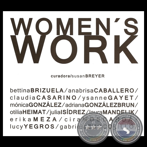 WOMENS WORK, 2013 - Obras de CLAUDIA CASARINO