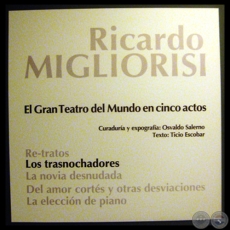 LOS TRASNOCHADORES, 2013 - Del artista RICARDO MIGLIORISI