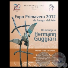 HOMENAJE A HERMANN GUGGIARI, 2012 - OBRAS DE MARTH RODRGUEZ ALCAL