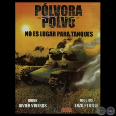 NO ES LUGAR PARA TANQUES, 2013 - Guin: JAVIER VIVEROS - Dibujos: ENZO PERTILE