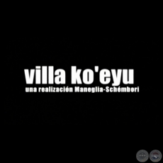 VILLA KOEYU - Direccin JUAN CARLOS MANEGLIA - Ao 2000