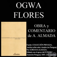 OGWA / NEZ SOLER / COLLAR - LA QUIMERA DE LA IDENTIDAD O LOS RELATOS DE UN PARAGUAY ESQUIVO - Por ADRIANA ALMADA