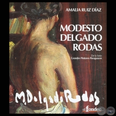 MODESTO DELGADO RODAS (VIDA y CATLOGO DE OBRAS) - Por AMALIA RUIZ DAZ
