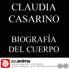 BIOGRAFA DEL CUERPO, 2004 - Obra de CLAUDIA CASARINO