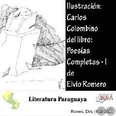 POESAS COMPLETAS de ELVIO ROMERO - Ilustraciones de CARLOS COLOMBINO