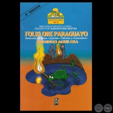 FOLKLORE PARAGUAYO - Por DOMINGO AGUILERA - Ilustraciones de ANY UGHELLI