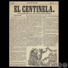 EL CENTINELA PERIDICO SERIO..JOCOSO, ASUNCIN, ABRIL 25 de 1867. Ao 1 - Nmero 1
