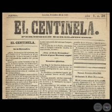 EL CENTINELA N 36 PERIDICO SERIO..JOCOSO, ASUNCIN, DICIEMBRE 26 de 1867