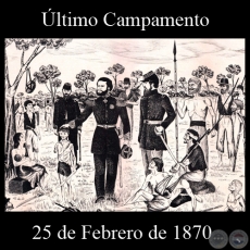 EL ÜLTIMO CAMPAMENTO - CERRO CORÁ - 25 DEFEBRERO DE 1870 - Dibujo de WALTER BONIFAZI