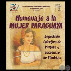 HOMENAJE A LA MUJER PARAGUAYA, 2012 - CCPA y AMIGOS DEL ARTE