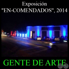 EN-COMENDADOS, 2014 - Muestra Colectiva de FRANCENE KEERY