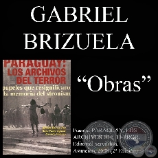 EL ARTE EN LOS TIEMPOS DE STROESSNER - Obras de GABRIEL BRIZUELA