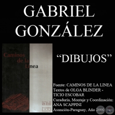 DIBUJO DE GABRIEL GONZLEZ SUAREZ  EN CAMINOS DE LA LNEA (Textos de OLGA BLINDER y TICIO ESCOBAR)