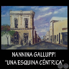 UNA ESQUINA CNTRICA, 2009 - leo de NANNINA GALLUPPI