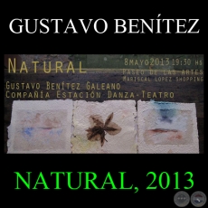 NATURAL, 2013 - Obras de GUSTAVO BENTEZ