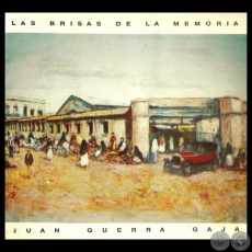 LAS BRISAS DE LA MEMORIA, 1993 - leos de JUAN GUERRA GAJA