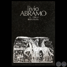 LIVIO ABRAMO - 133 OBRAS RESTAURADAS (CENTRO DE ARTES VISUALES / MUSEO DEL BARRO)