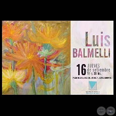 FLORES DE LUIS BALMELLI, 2010 - Vernica Torres Coleccin de Arte