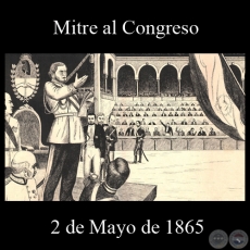 MITRE AL CONGRESO - 2 DE MAYO DE 1865 - Dibujo de WALTER BONIFAZI