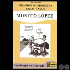 MONECO LPEZ - Texto de MONECO LPEZ - Con dibujos de CASARTELLI