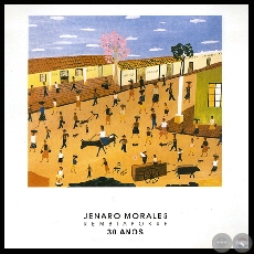 JENARO MORALES. REMBIAPOKUE, 30 AOS - Junio 2004