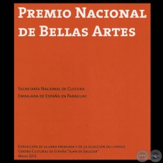 PREMIO NACIONAL DE BELLAS ARTES, 2011 (ÚLTIMA SESIÓN - Obra de SARA LEOZ)