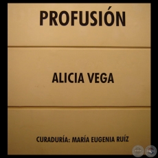 PROFUSIN, 2008 - Obras de ALICIA VEGA