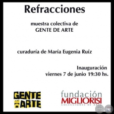 MUESTRA COLECTIVA REFRACCIONES, 2013 - Exposicin Colectiva de MNICA GONZLEZ