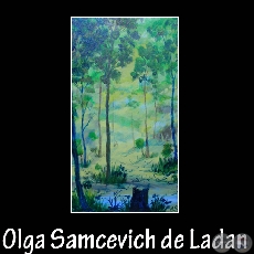 EL MENSAJE DE LA NATURALEZA (De la serie) - Pintura de Olga Samcevich de Ladan - Año 2009