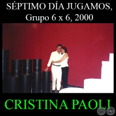 SPTIMO DA JUGAMOS - Grupo 6 x 6, 2000 - Instalacin de CRISTINA PAOLI