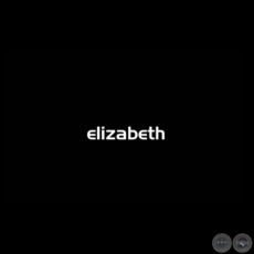 ELIZABETH - Video de VIDALISTICO SHORTFILMS