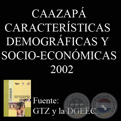 CAAZAP - CARACTERSTICAS DEMOGRFICAS Y SOCIO-ECONMICAS - 2002