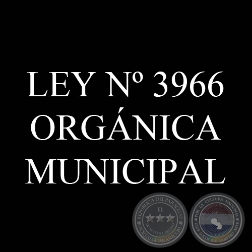 LEY N 3966 - ORGNICA MUNICIPAL