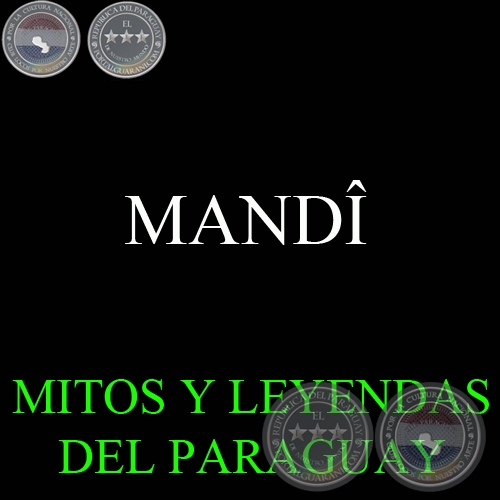 MANDÎ - Versión: MARÍA CONCEPCIÓN LEYES DE CHAVES