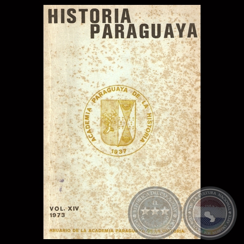 ANUARIO DE LA ACADEMIA PARAGUAYA DE LA HISTORIA - Volumen XIV  Asuncin, 1973 