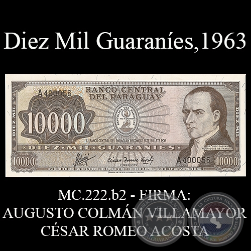 DIEZ MIL GUARANES - MC222.b2 - FIRMA: AUGUSTO COLMN VILLAMAYOR  CSAR ROMEO ACOSTA