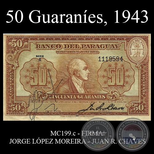 CINCUENTA GUARANES - MC199.c - FIRMA: JORGE LPEZ MOREIRA - JUAN R. CHAVES