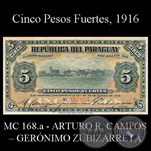 CINCO PESOS FUERTES - FIRMA: ARTURO R. CAMPOS  GERNIMO ZUBIZARRETA