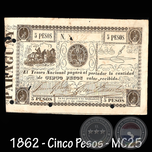 1862 - CINCO PESOS - FIRMAS: JUAN G. VALLE  GUMERSINDO BENTEZ