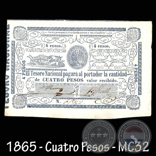 1865 - CUATRO PESOS - FIRMAS: SEBASTIÁN IBARRA – JUAN GREGORIO VALLE