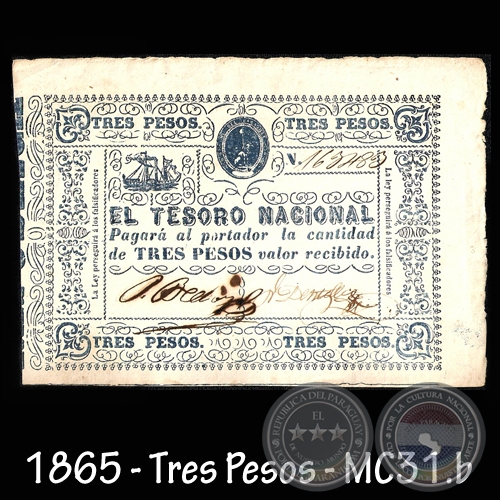 1865 - TRES PESOS - FIRMAS: PASCUAL BEDOYA  V. DENTELLOS