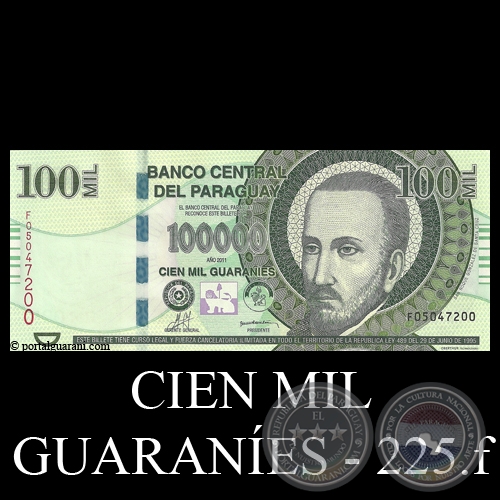 CIEN MIL GUARANES - SERIE F - 225.f - FIRMA: JORGE VILLALBA - JORGE CORVALN