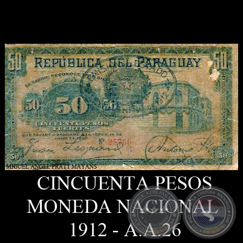 CINCUENTA PESOS MONEDA NACIONAL - RESELLADO A.A. 26 - FIRMA: JUAN LEOPARDI - NICOLS D. ANGULO