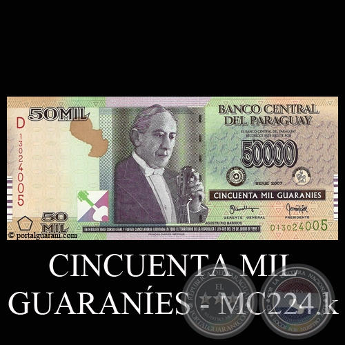 CINCUENTA MIL GUARANES - MC224k - FIRMA: DARO ROLANDO ARRELLAGA YALUK - GERMN ROJAS IRIGOYEN