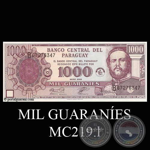 MIL GUARANES - MC219.l - FIRMA: GILBERTO RODRGUEZ GARCETE - JUAN ORTIZ VELY