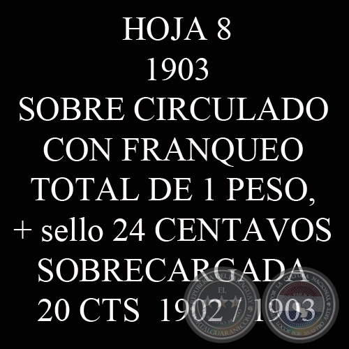 1903 - SOBRE CIRCULADO + SELLO 24 CENTAVOS SOBRECARGADA