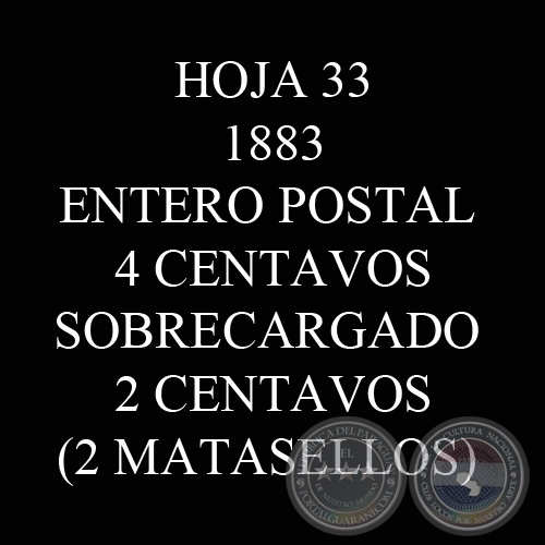 1883 - ENTERO POSTAL 4 CENTAVOS SOBRECARGADO 2 CTS. (2 MATASELLOS)