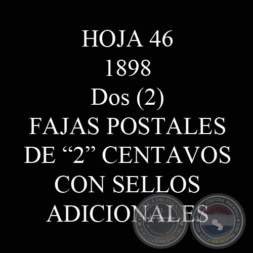 1898 - FAJAS POSTALES DE 2 CENTAVOS - CON SELLO ADICIONAL