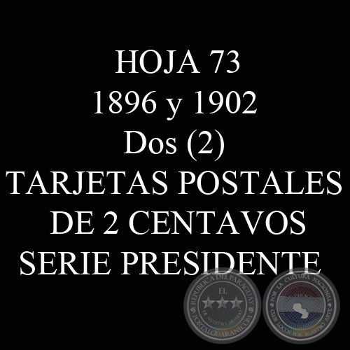 1896 y 1902 - Dos (2) TARJETAS POSTALES DE 2 CENTAVOS