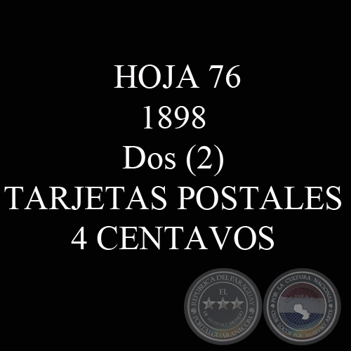 1898 - Dos (2) TARJETAS POSTALES 4 CENTAVOS 